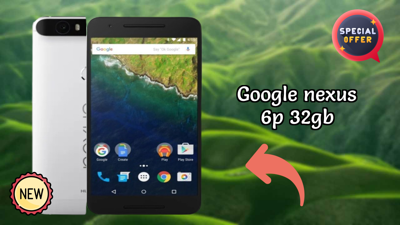 Google Nexus 6P 32GB Display Quality: AMOLED Explained