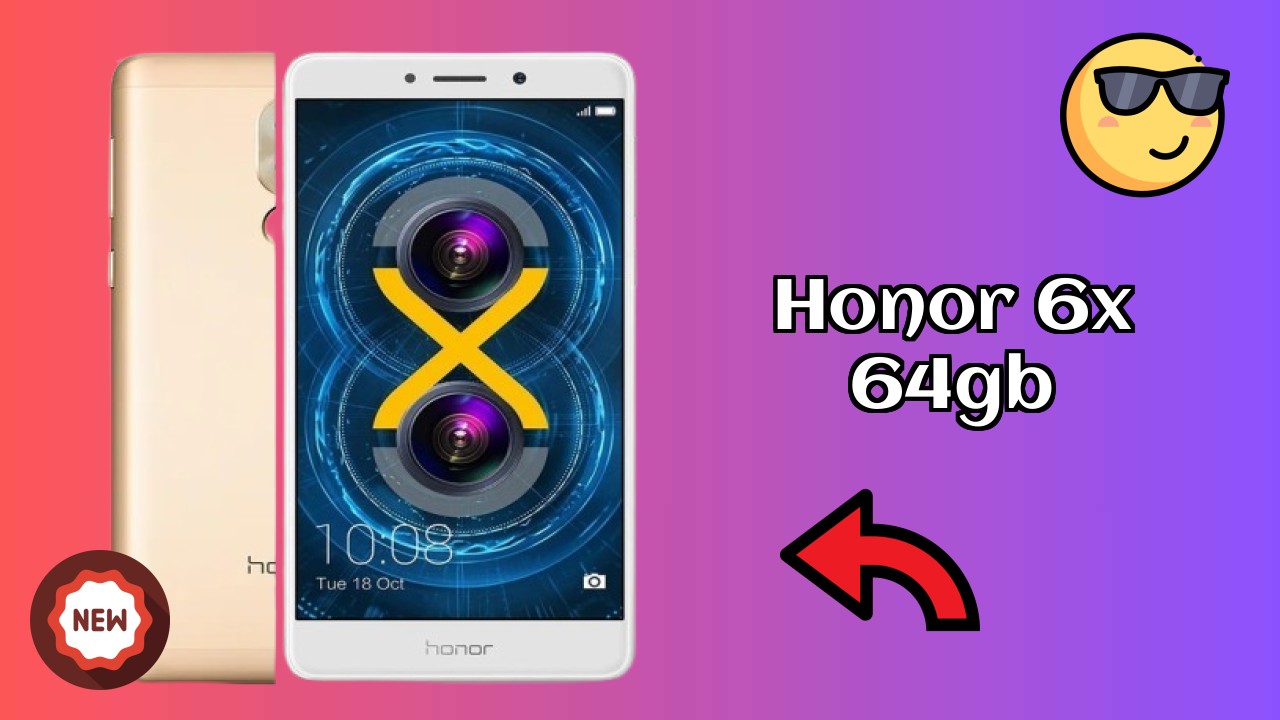 Honor 6X 64GB 2026 Specs Breakdown – Competitive Review