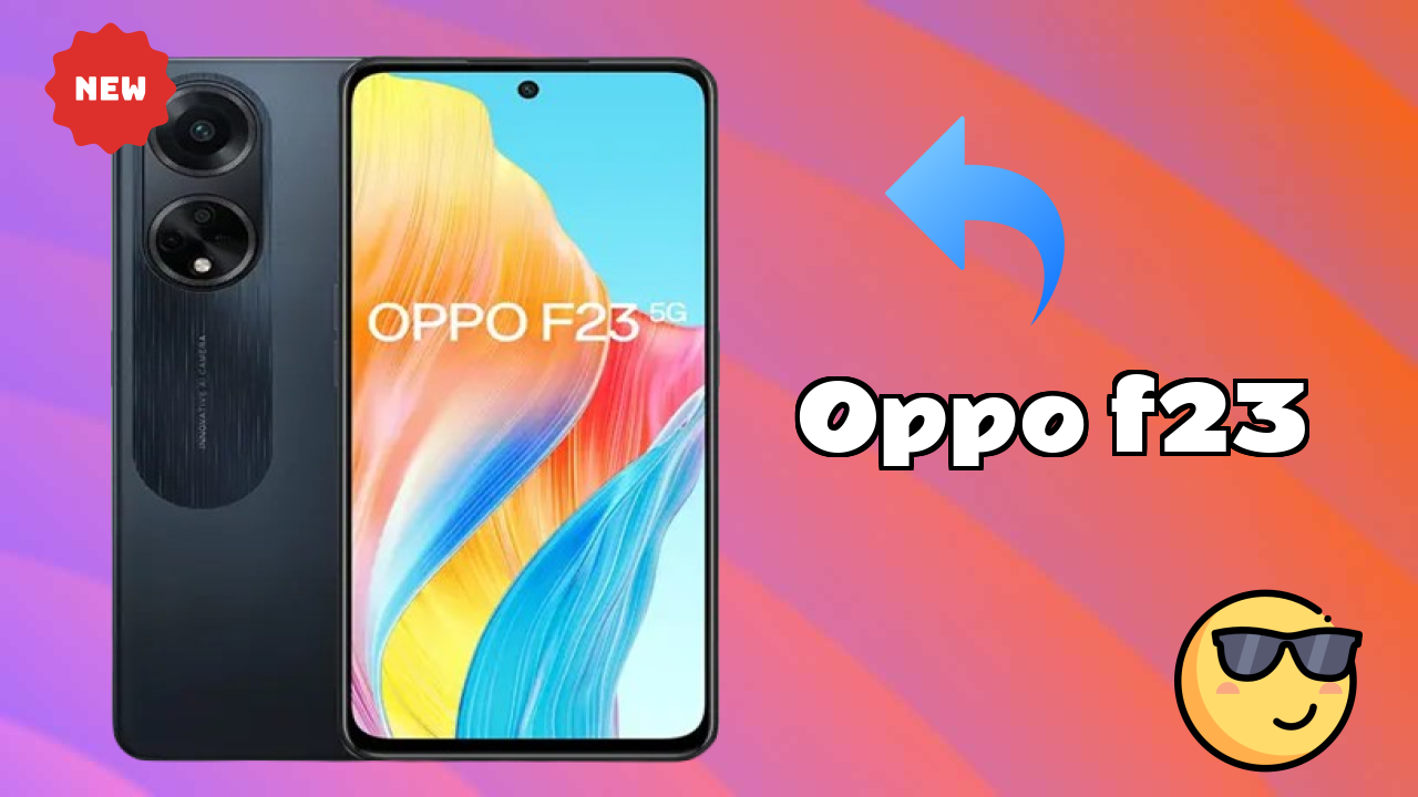 OPPO F23 at ₹21,490 - Best Deal Available Now