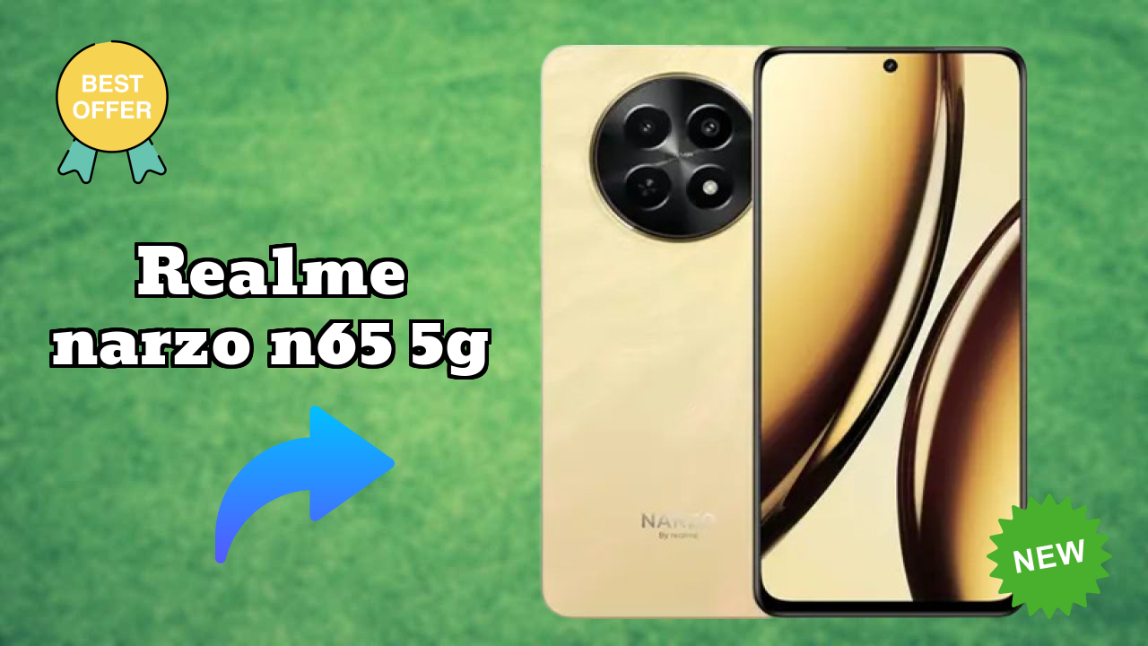 Realme Narzo N65 5G at ₹11,989 - Best Features Explained