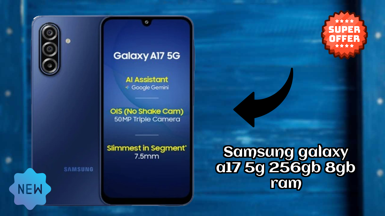 Samsung Galaxy A17 5G 256GB 8GB RAM at ₹23,499 - Best Phone in This Price?