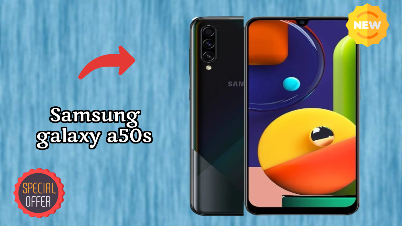 Samsung Galaxy A50s 2026: Complete Guide and Review 