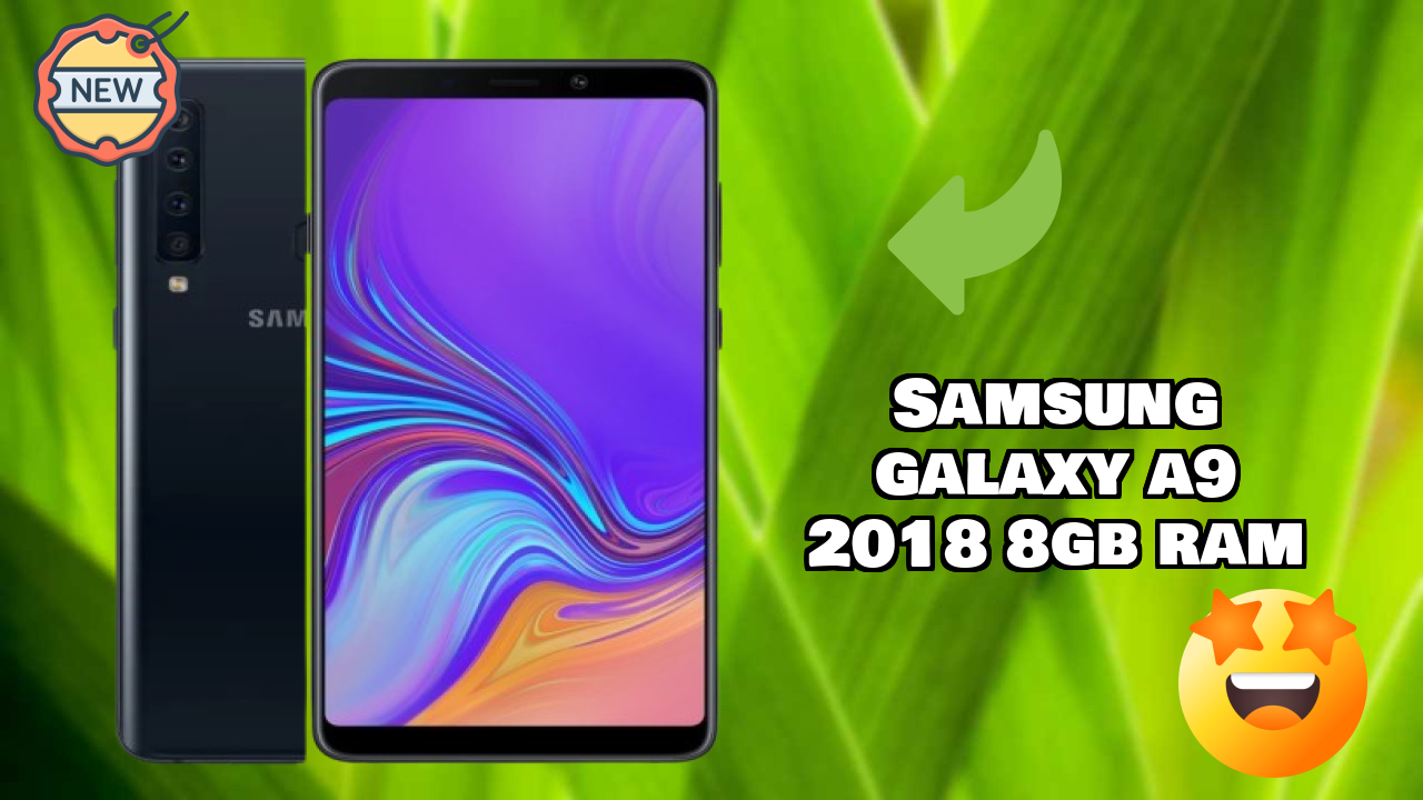 Samsung Galaxy A9 2018 8GB RAM Price Drop: Available at Just ₹14,999