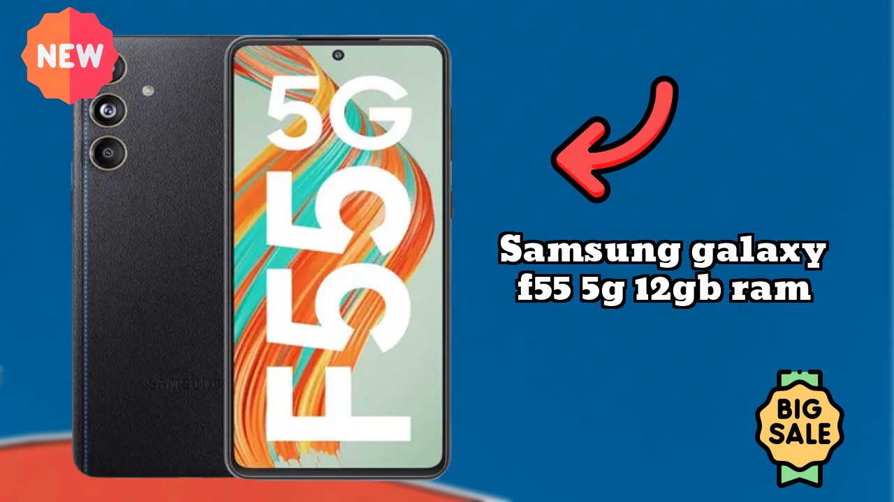 Should You Switch to Samsung Galaxy F55 5G 12GB RAM in 2026?

