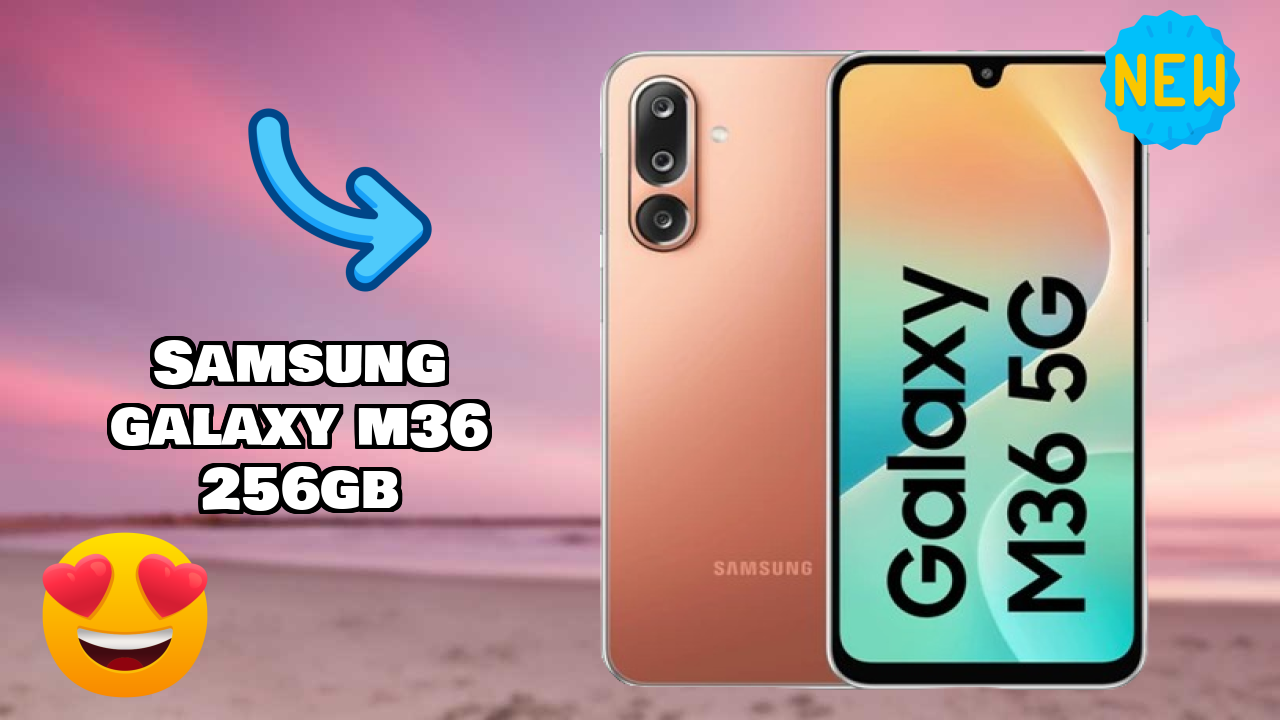 Samsung Galaxy M36 256GB RAM Review: 8 GB RAM Multitasking Check