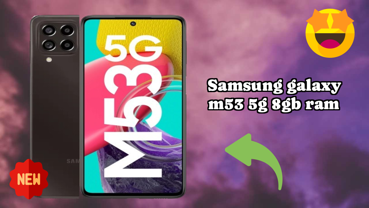 Samsung Galaxy M53 5G 8GB RAM Display Analysis: 6.7 Inches (17.02 Cm) Quality