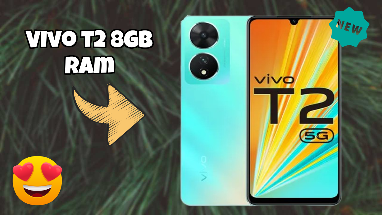Vivo T2 8GB RAM at ₹17,999 - Best Deal Available Now