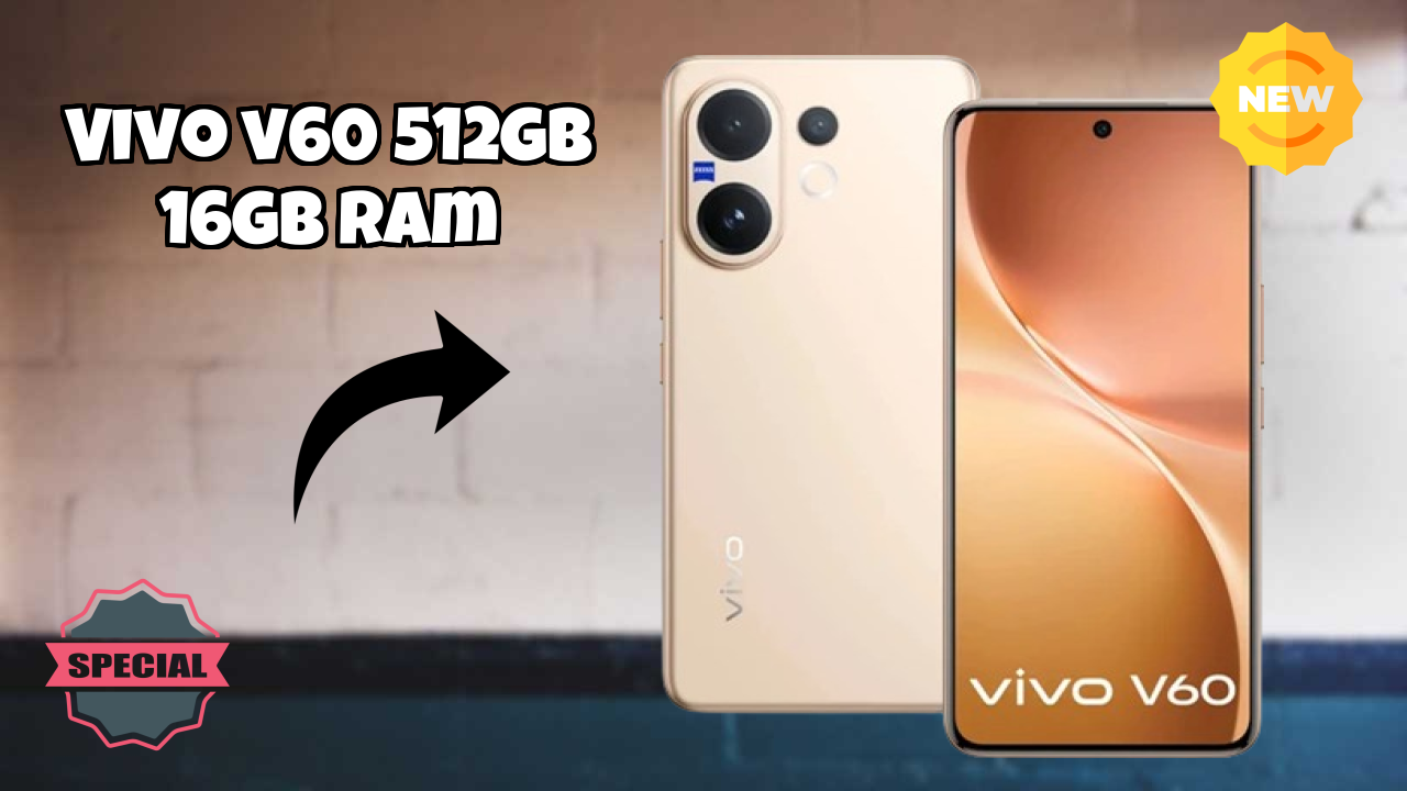 2026 Vivo V60 512GB 16GB RAM Best Mobile Features With Longlife Bettry?