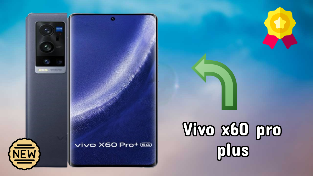 Vivo X60 Pro Plus Display Quality: AMOLED Explained