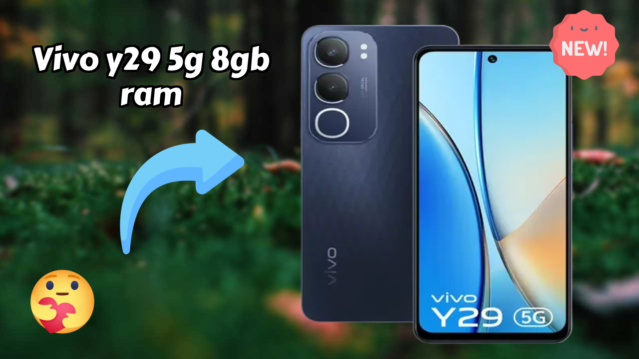 Vivo Y29 5G 8GB RAM Complete Review: Everything You Need to Know