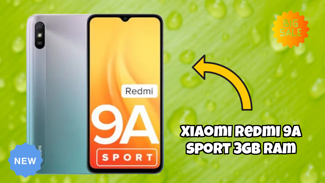 Xiaomi Redmi 9A Sport 3GB RAM New 2026: fetchers and Reveies with Amazing Brand