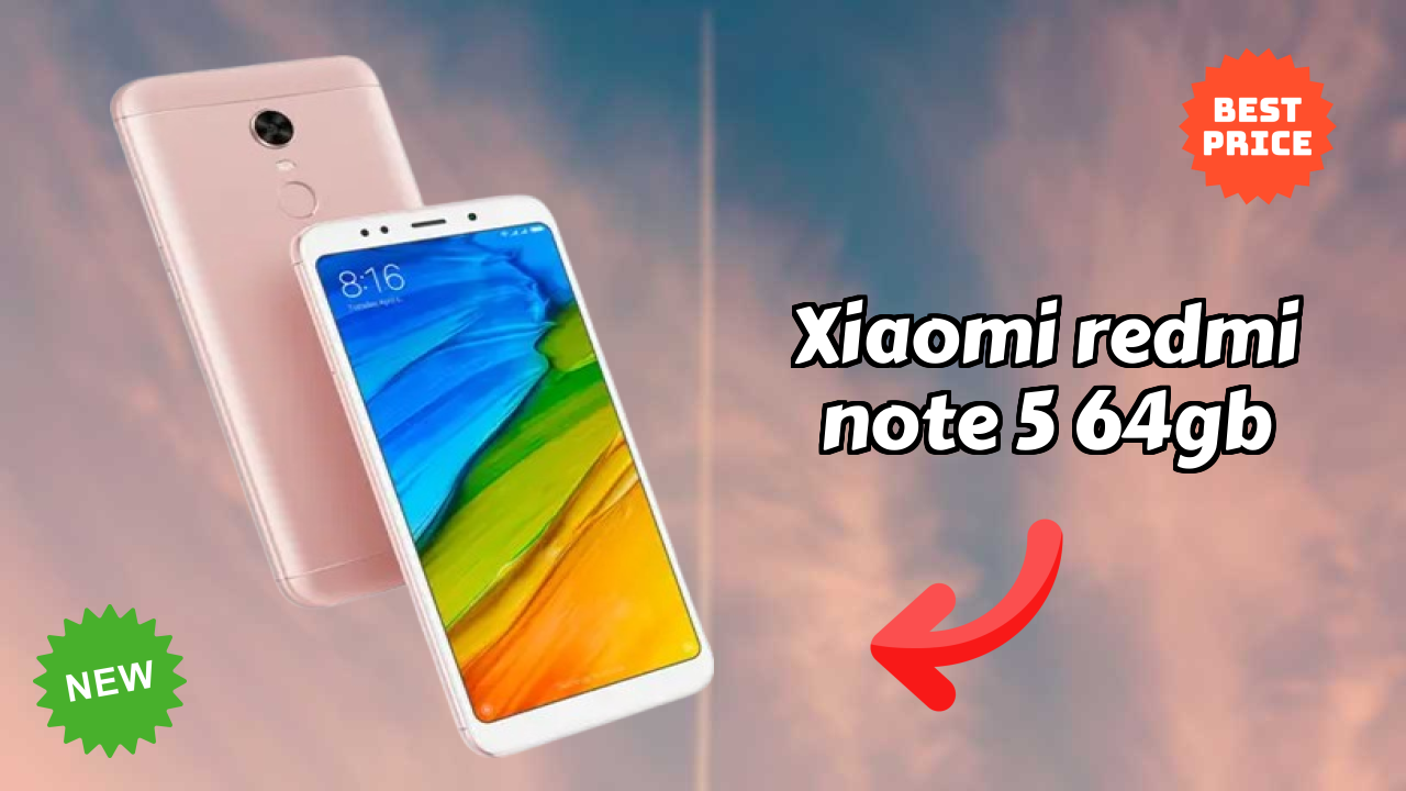 Xiaomi Redmi Note 5 64GB Price Analysis: ₹8,349 Value Review
